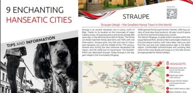 <p>Informatīvais materiāls "9 apburošas Hanzas pilsētas - informācija un padomi" apvieno 9 mazas un apburošas Hanzas pilsētas, kas lepojas ar bagātu vēsturisko mantojumu un tradīcijām, &ndash; Visbija Zviedrijā, Pērnava un Vīlande Igaunijā un Cēsis, Koknese, Kuldīga, Limbaži, Straupe un Valmiera Latvijā. Pilsētas glabā noslēpumus, ko ir vērts izpētīt un iepazīt.</p>